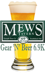 Mews Tavern Gear N Beer 6.9K logo on RaceRaves