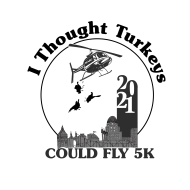 I Thought Turkeys Could Fly 5K logo on RaceRaves