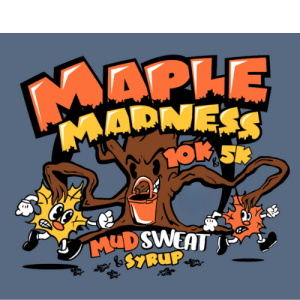 Maple Madness: Mud, Sweat & Syrup logo on RaceRaves