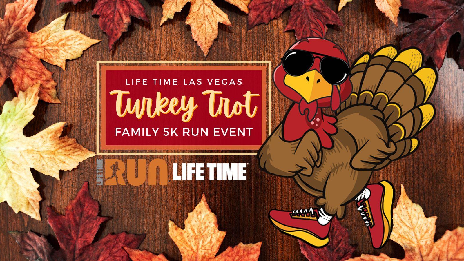 Life Time Turkey Trot Las Vegas logo on RaceRaves
